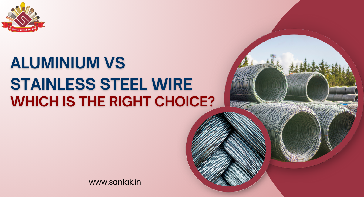 Aluminium vs. Stainless Steel Wire: Which is the Right Choice?