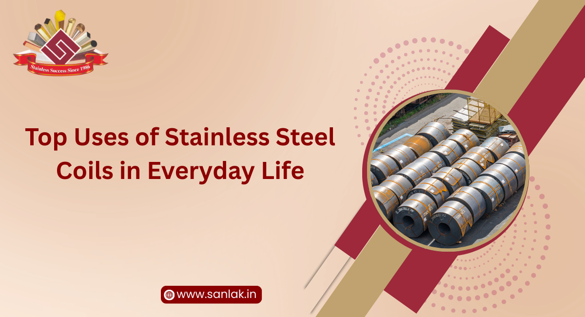 Top Uses of Stainless Steel Coils in Everyday Life